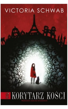 Korytarz kości - Victoria Schwab - Ebook - 9788367176330