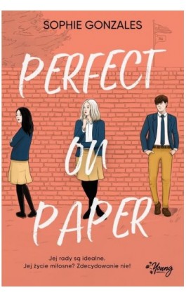 Perfect on Paper - Sophie Gonzales - Ebook - 978-83-67069-82-3