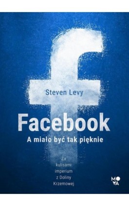 Facebook - Steven Levy - Ebook - 978-83-67247-36-8