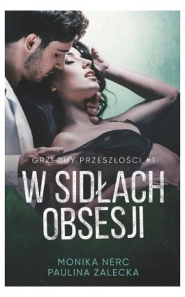 W sidłach obsesji - Monika Nerc - Ebook - 978-83-287-2059-6