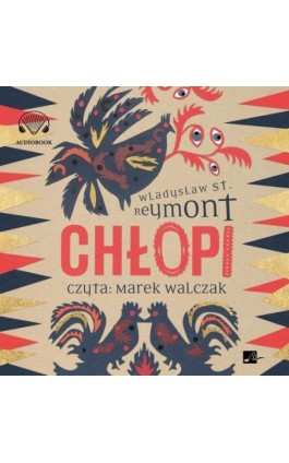 Chłopi - Władysław Reymont - Audiobook - 9788366817364