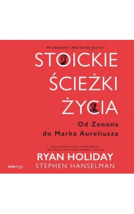Stoickie ścieżki życia. Od Zenona do Marka Aureliusza - Ryan Holiday - Audiobook - 978-83-283-8151-3