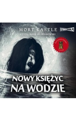 Nowy księżyc na wodzie - Mort Castle - Audiobook - 978-83-8271-196-7