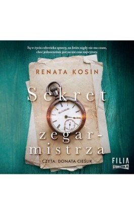Sekret zegarmistrza - Renata Kosin - Audiobook - 978-83-8271-172-1