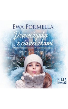Dziewczynka z ciasteczkami - Ewa Formella - Audiobook - 978-83-8271-200-1