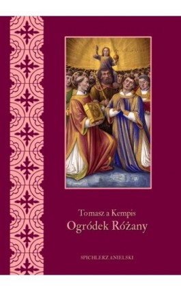 Ogródek różany - Tomasz a Kempis - Ebook - 978-83-7639-311-7