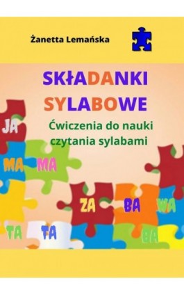 Składanki sylabowe - Żanetta Lemańska - Ebook - 978-83-8166-283-3