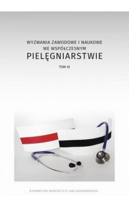 Wyzwania zawodowe i naukowe we współczesnym pielęgniarstwie, t. 3 - Ebook - 978-83-7133-915-8