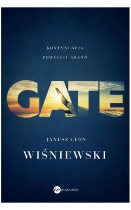 Gate - Janusz Leon Wiśniewski - Ebook - 978-83-8032-730-6
