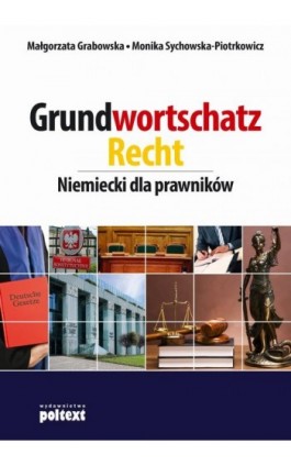 Grundwortschatz Recht - Małgorzata Grabowska - Ebook - 978-83-7561-689-7