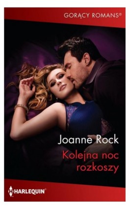 Kolejna noc rozkoszy - Joanne Rock - Ebook - 978-83-276-8224-6