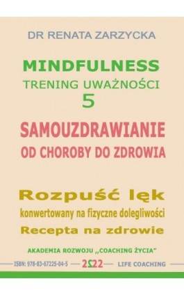 Samouzdrawianie. Od choroby do zdrowia. - Dr Renata Zarzycka - Audiobook - 978-83-67225-04-5