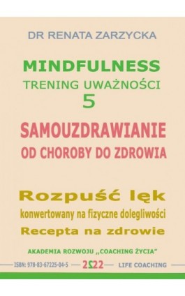 Samouzdrawianie. Od choroby do zdrowia. - Dr Renata Zarzycka - Audiobook - 978-83-67225-04-5