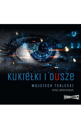 Kukiełki i dusze - Wojciech Terlecki - Audiobook - 978-83-8271-080-9