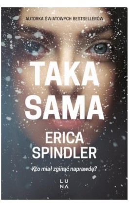 Taka sama - Erica Spindler - Ebook - 978-83-67157-31-5