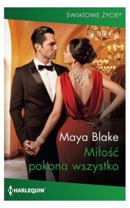 Miłość pokona wszystko - Maya Blake - Ebook - 978-83-276-7895-9