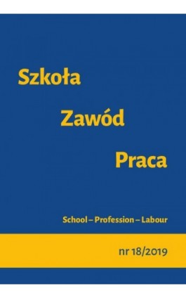 Szkoła – Zawód – Praca, nr 18/2019 - Ebook