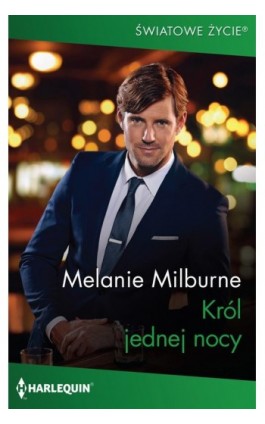 Król jednej nocy - Melanie Milburne - Ebook - 978-83-276-7888-1
