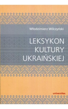 Leksykon kultury ukraińskiej - Włodzimierz Wilczyński - Ebook - 978-83-242-3351-9