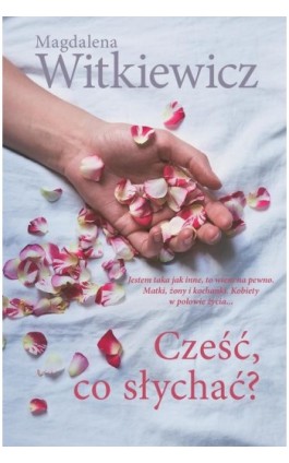 Cześć co słychać - Magdalena Witkiewicz - Ebook - 978-83-8195-969-8