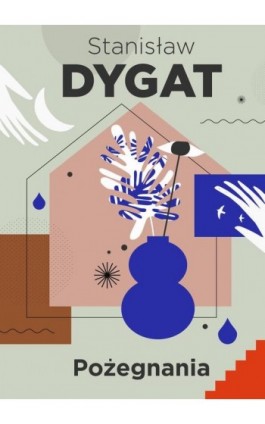 Pożegnania - Stanisław Dygat - Ebook - 978-83-67021-78-4