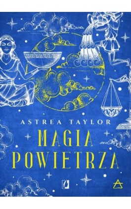 Magia powietrza. Żywioły - Astrea Taylor - Ebook - 978-83-67247-47-4