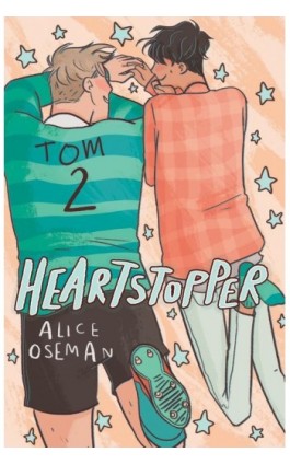 Heartstopper. Tom 2 - Alice Oseman - Ebook - 978-83-8266-119-4