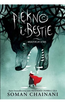 Piękno i bestie. Niebezpieczne baśnie - Soman Chainani - Ebook - 978-83-8266-096-8