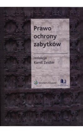 Prawo ochrony zabytków - Ebook - 978-83-8206-423-0