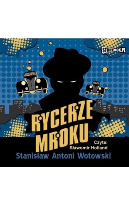 Rycerze mroku - Stanisław Antoni Wotowski - Audiobook - 978-83-7927-129-0