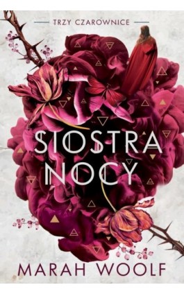 Siostra nocy. Trzy czarownice. Tom 3 - Marah Woolf - Ebook - 978-83-8266-094-4