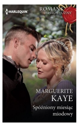 Spóźniony miesiąc miodowy - Marguerite Kaye - Ebook - 978-83-276-7946-8