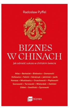 Biznes w Chinach - Radosław Pyffel - Ebook - 978-83-8231-145-7
