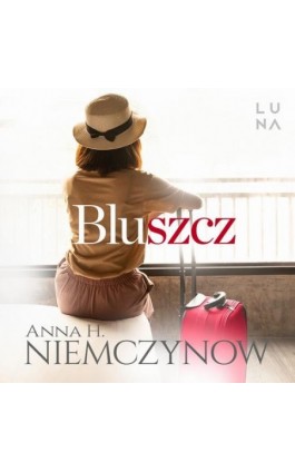 Bluszcz - Anna H. Niemczynow - Audiobook - 978-83-67022-48-4