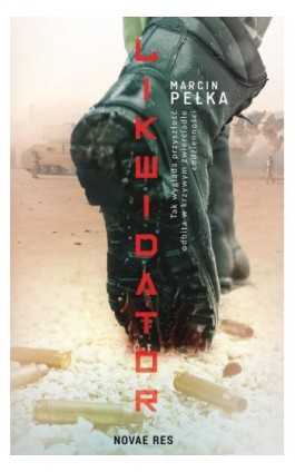 Likwidator - Marcin Pełka - Ebook - 978-83-8219-702-0