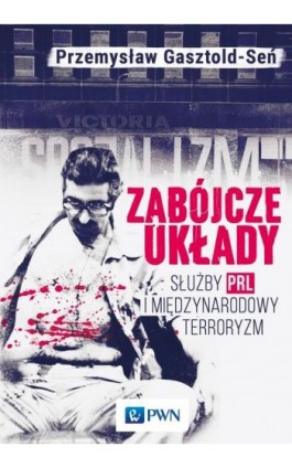 Zabójcze układy - Przemysław Gasztold - Ebook - 978-83-01-19299-0