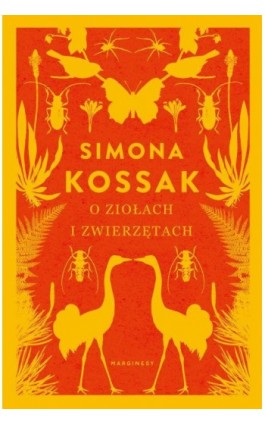 O ziołach i zwierzętach - Simona Kossak - Ebook - 978-83-65780-81-2