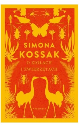 O ziołach i zwierzętach - Simona Kossak - Ebook - 978-83-65780-81-2