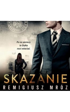 Skazanie - Remigiusz Mróz - Audiobook - 9788367176620