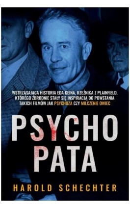 Psychopata - Harold Schechter - Ebook - 978-83-8195-970-4