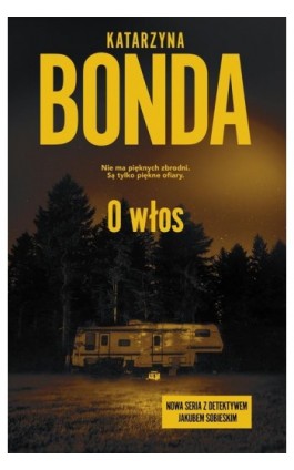 O włos - Katarzyna Bonda - Ebook - 978-83-287-2018-3