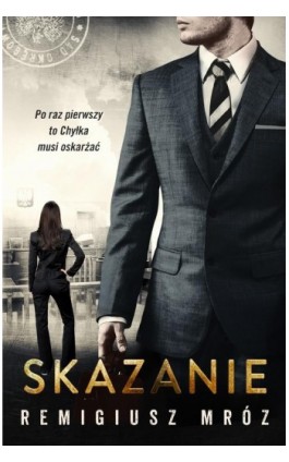 Skazanie - Remigiusz Mróz - Ebook - 9788367176279