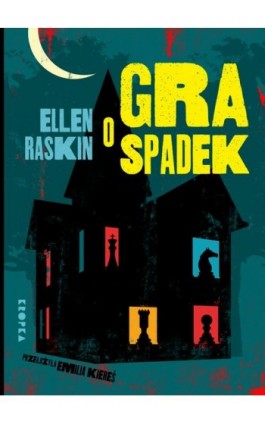 Gra o spadek - Ellen Raskin - Ebook - 978-83-67157-85-8