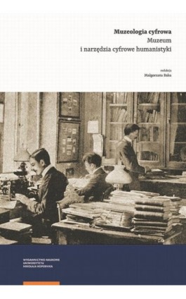 Muzeologia cyfrowa - Ebook - 978-83-231-4742-8