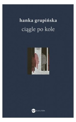 Ciągle po kole - Hanka Grupińska - Ebook - 978-83-8032-739-9