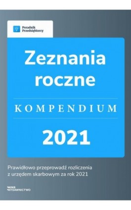 Zeznania roczne - kompendium 2021 - Kinga Jańczak - Ebook - 978-83-67193-12-2