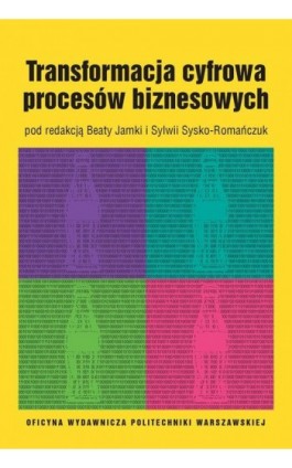 Transformacja cyfrowa procesów biznesowych - Beata Jamka - Ebook - 978-83-8156-266-9