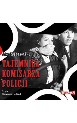 Tajemnica komisarza policji - Józef Jeremski - Audiobook - 978-83-7927-131-3