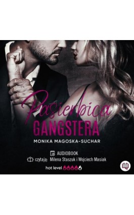 Pasierbica gangstera - Monika Magoska-Suchar - Audiobook - 978-83-67137-40-9