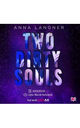 Two Dirty Souls - Anna Langner - Audiobook - 978-83-67137-74-4